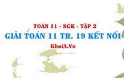 Giải Toán 11 trang 19 Kết nối tri thức Tập 2